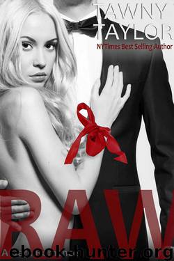 Raw, A Dark Romance by Taylor Tawny