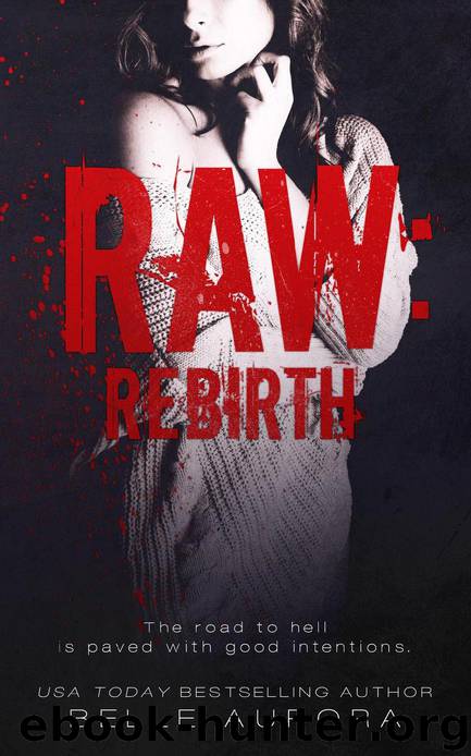 Raw: Rebirth (Raw Family, #3) by Belle Aurora