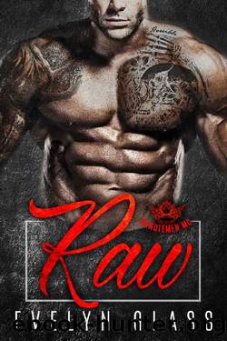Raw_A Motorcycle Club Romance_Minutemen MC by Evelyn Glass