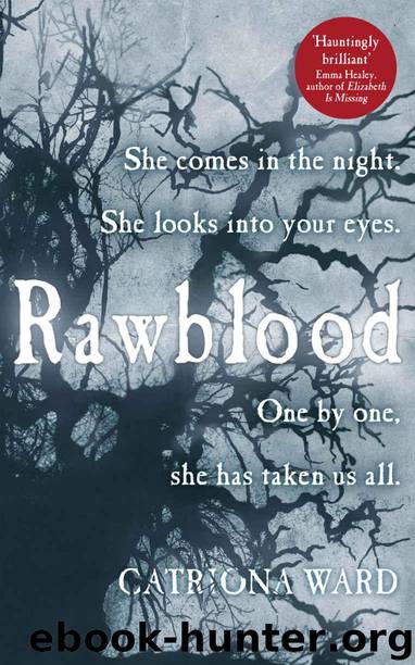Rawblood by Catriona Ward