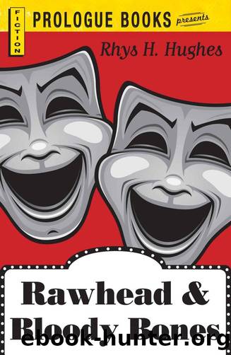 Rawhead & Bloody Bones by Hughes Rhys H