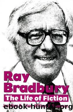 Ray Bradbury by Eller Jonathan R.;Touponce William F.;Nolan William F.; & William F. Touponce