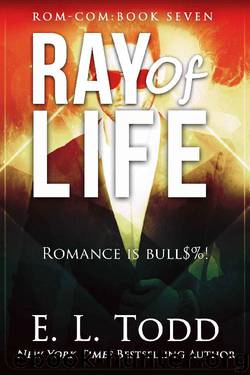 Ray of Life by E. L. Todd