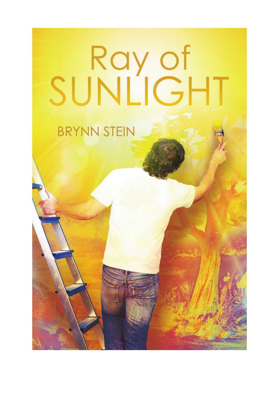 Ray of Sunlight by Brynn Stein