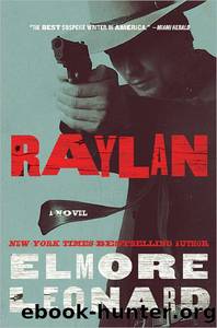 Raylan Givens - 03 - Raylan by Elmore Leonard