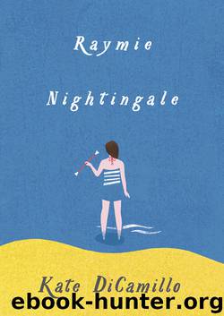 Raymie Nightingale by Kate DiCamillo