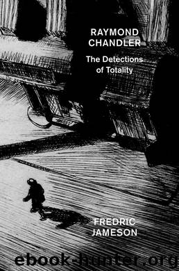 Raymond Chandler by Fredric Jameson