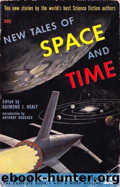 Raymond J. Healy (ed) by New Tales of Space & Time