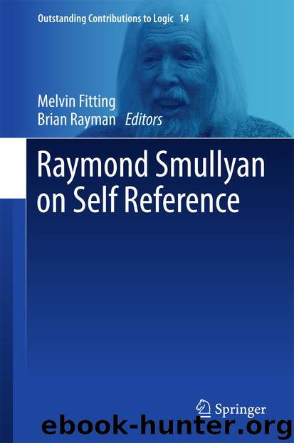 Raymond Smullyan on Self Reference by Melvin Fitting & Brian Rayman