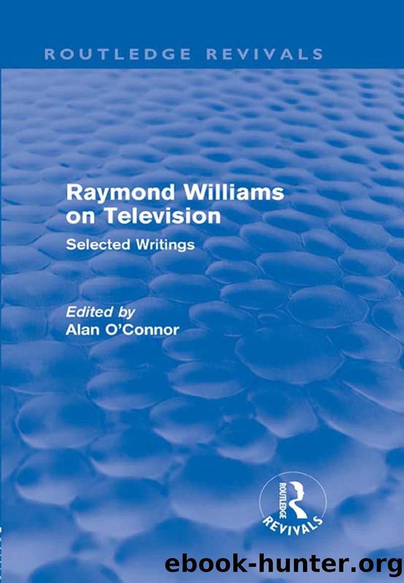 Raymond Williams on Television (Routledge Revivals) by Williams Raymond;
