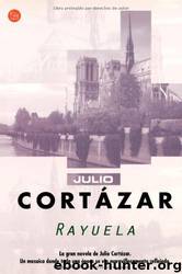 Rayuela by Julio Cortázar