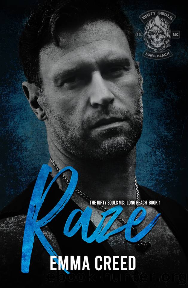 Raze (Dirty Soul MC: Long Beach Book 1) by Emma Creed