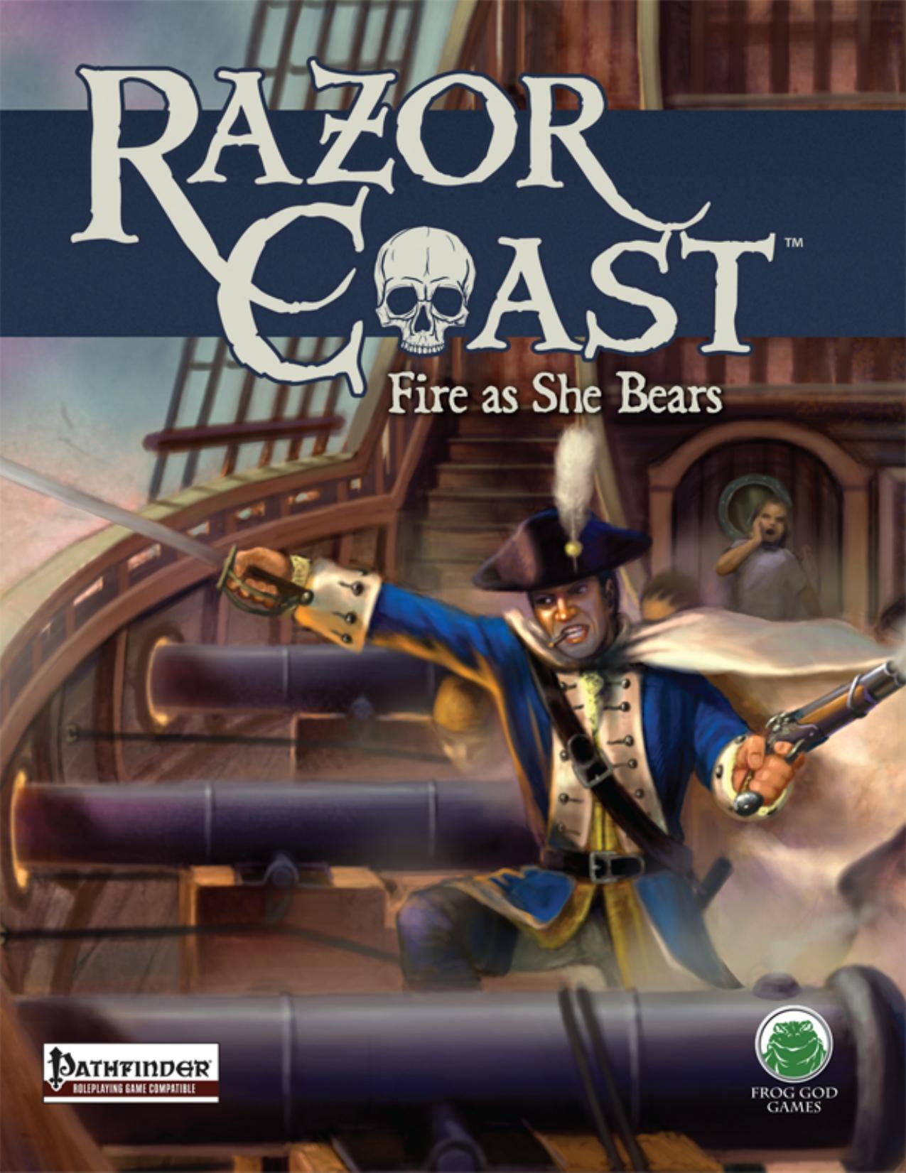 Razor Coast by Fire as She Bears
