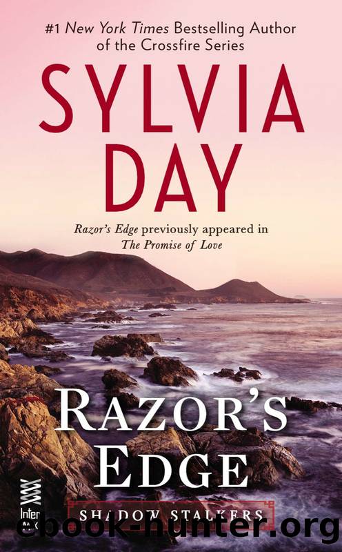 Razor's Edge by Sylvia Day - Shadow Stalkers 01 - Razor's Edge