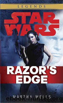 Razor's Edge: Star Wars Legends (Star Wars: Empire and Rebellion Book 1) by Martha Wells