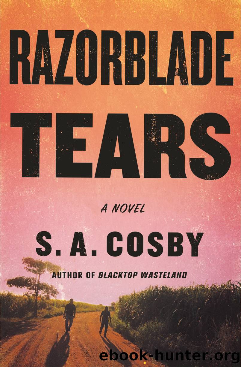 Razorblade Tears by S. A. Cosby