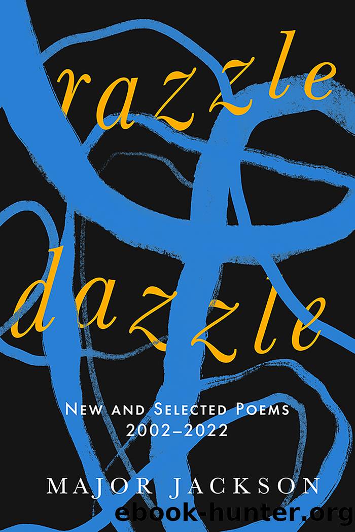 Razzle Dazzle by Major Jackson