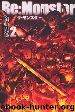 Re:Monster - Volume 02 by Kanekiru Kogitsune