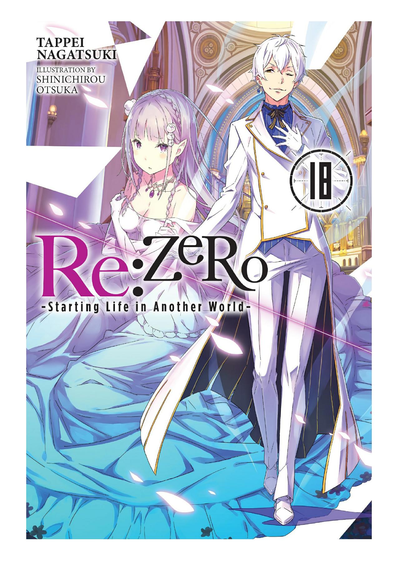 Re:ZERO -Starting Life in Another World-, Vol. 18 by Tappei Nagatsuki & Shinichirou Otsuka