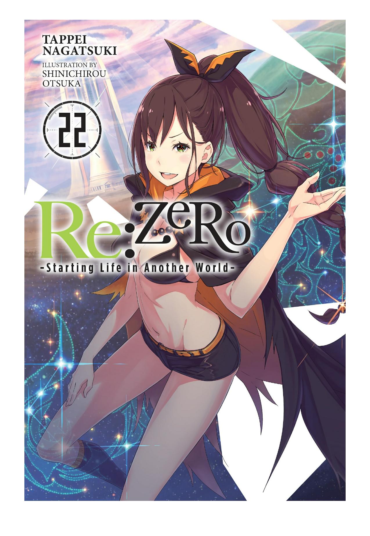 Re:ZERO -Starting Life in Another World-, Vol. 22 by Tappei Nagatsuki & Shinichirou Otsuka