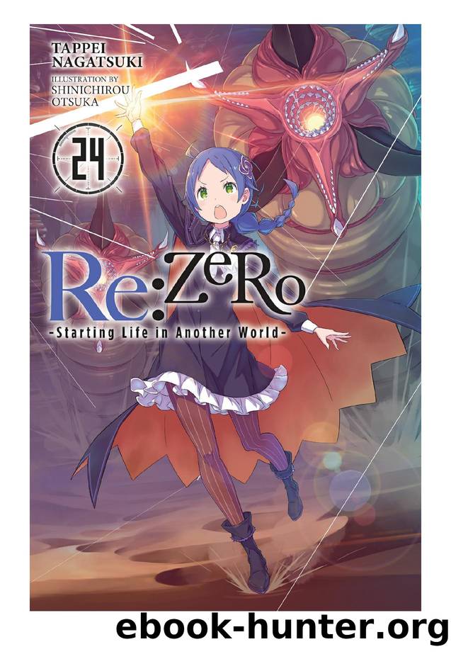 Re:ZERO -Starting Life in Another World-, Vol. 24 by Tappei Nagatsuki & Shinichirou Otsuka