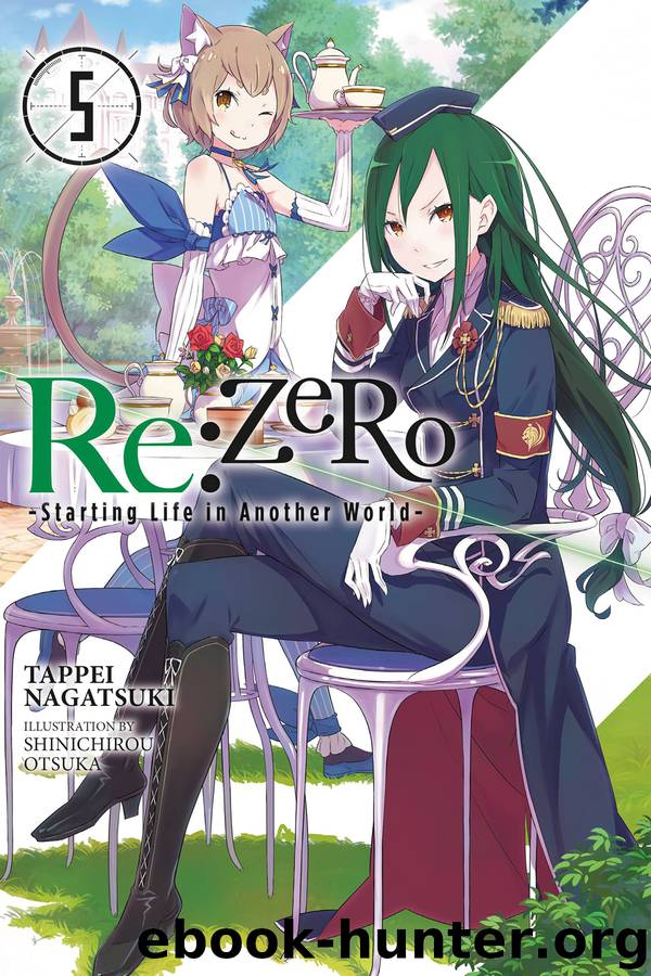 Re:ZERO -Starting Life in Another World-, Vol. 5 by Tappei Nagatsuki & Shinichirou Otsuka & Shinichirou Otsuka