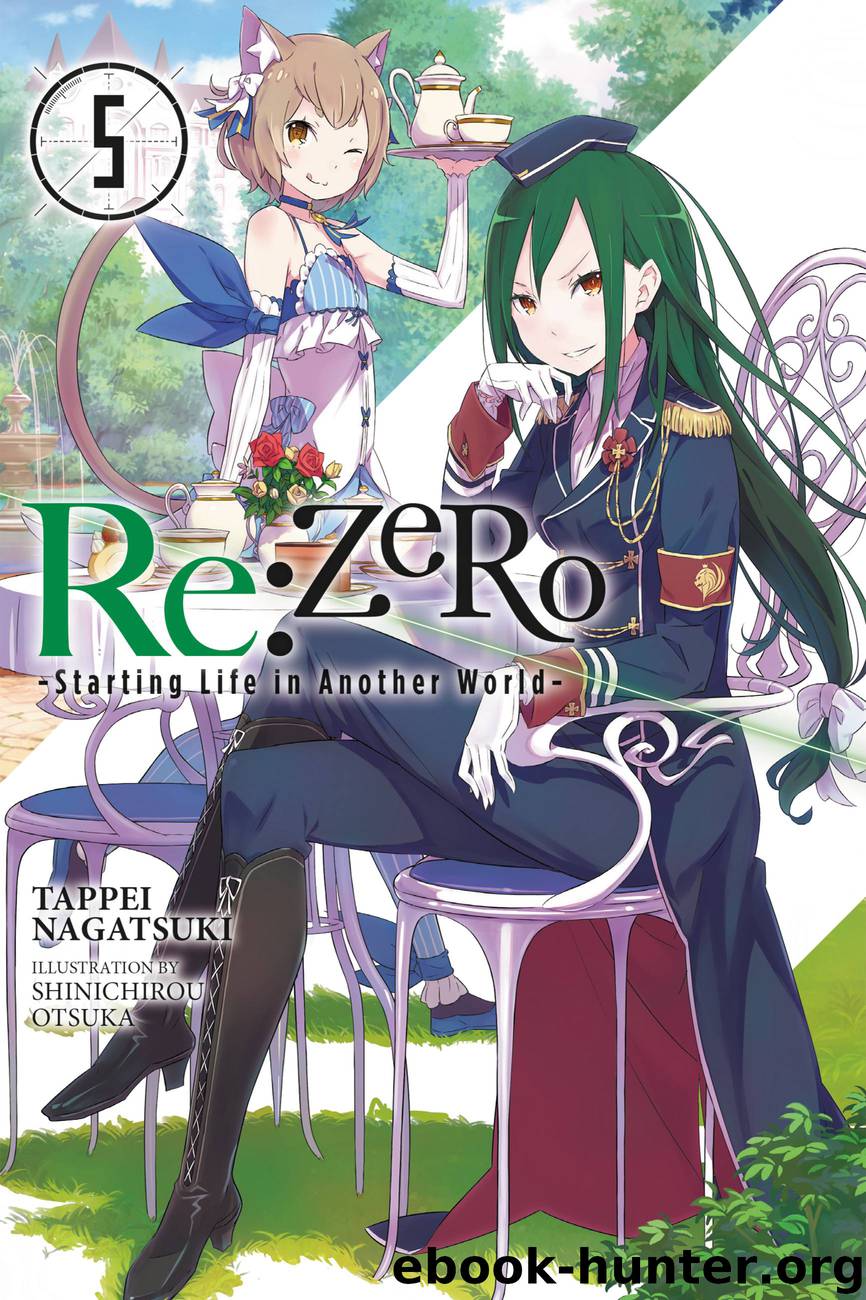 Re:ZERO -Starting Life in Another World-, Vol. 5 by Tappei Nagatsuki and Shinichirou Otsuka