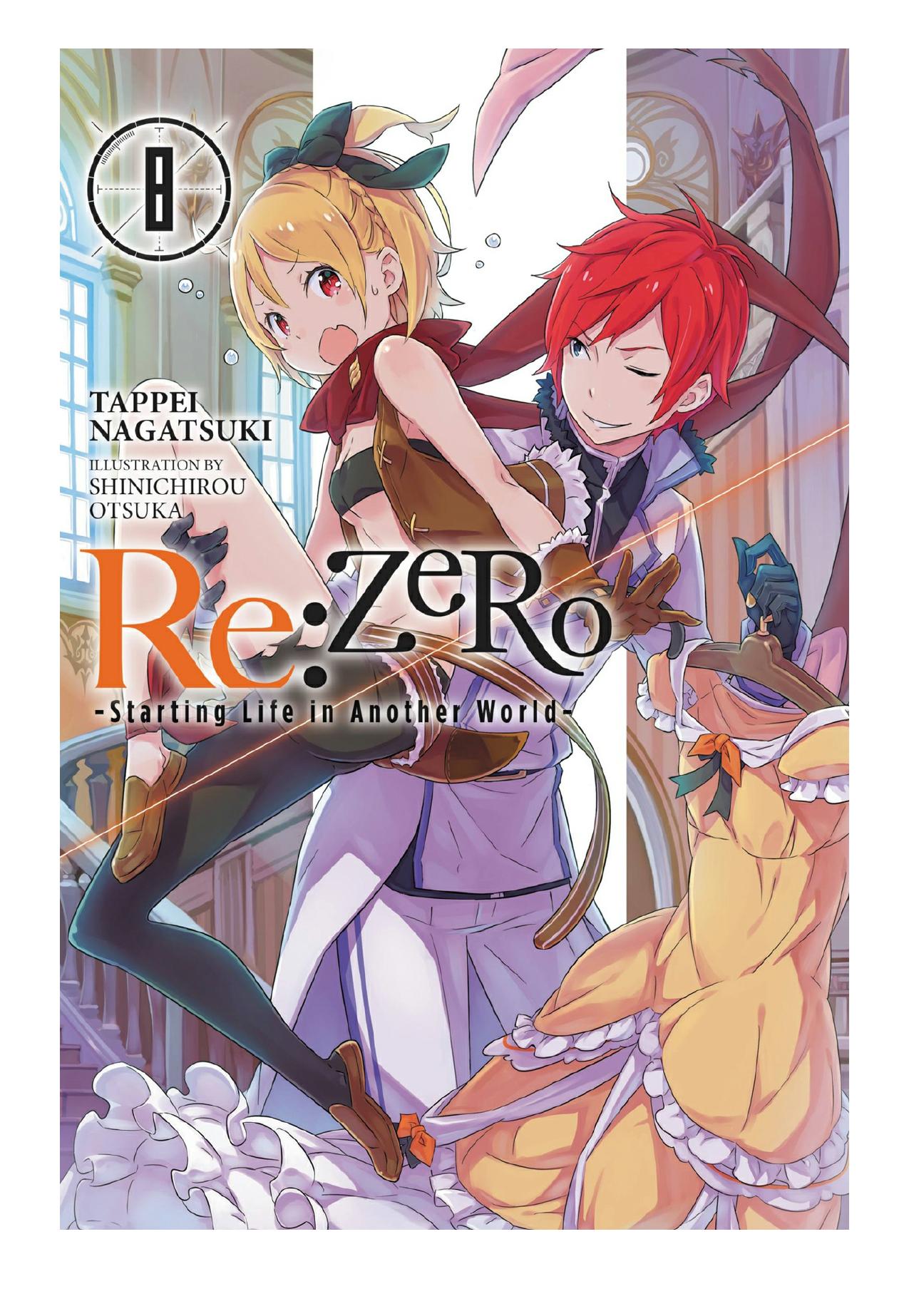 Re:ZERO -Starting Life in Another World-, Vol. 8 by Tappei Nagatsuki