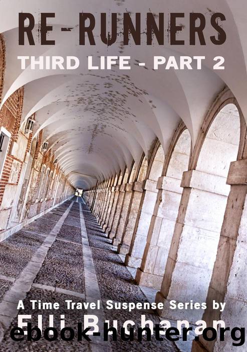 Re-Runners Third Life Part 2 by Elli Buchanan