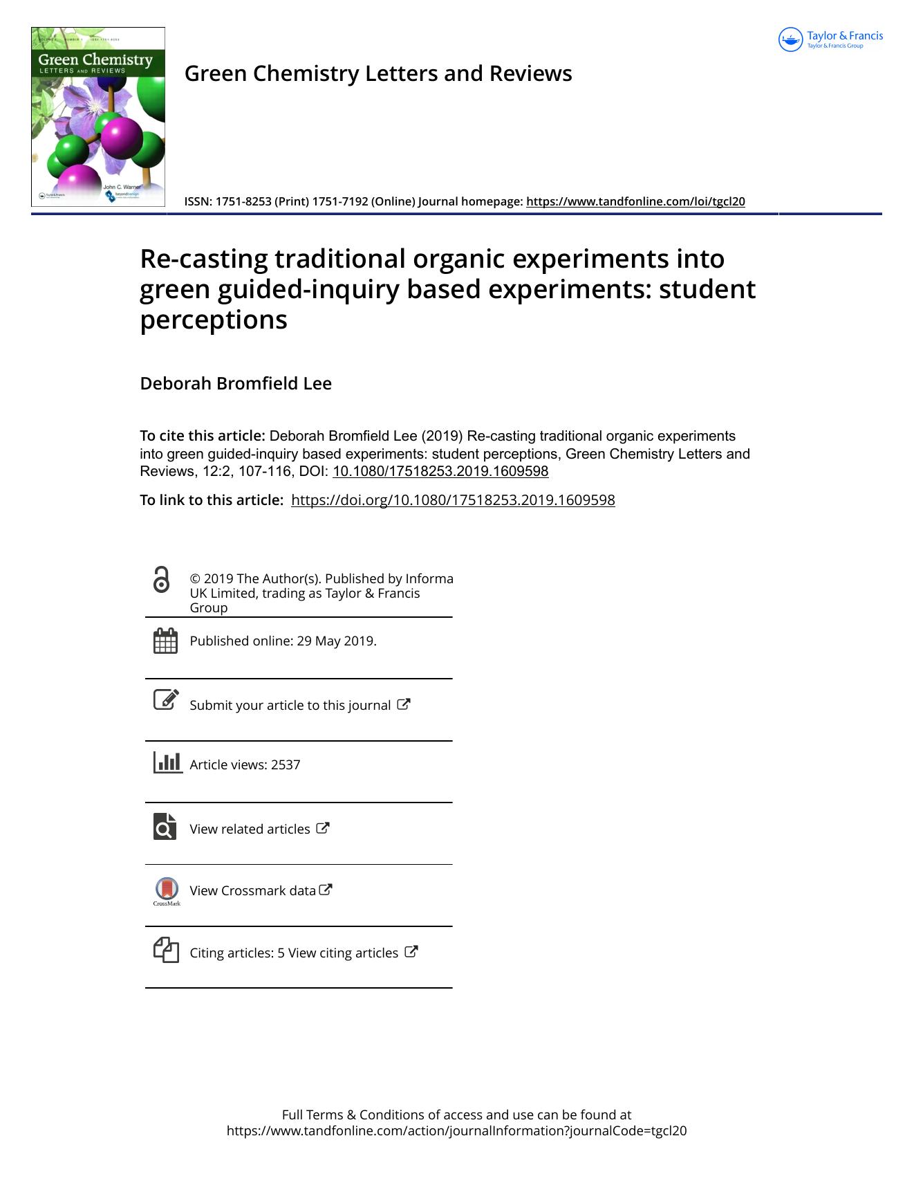 Re-casting traditional organic experiments into green guided-inquiry based experiments: student perceptions by Deborah Bromfield Lee
