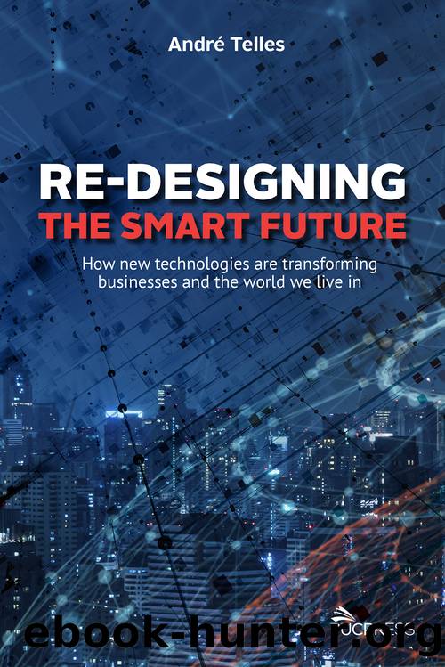 Re-designing the smart future by André Telles