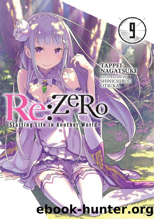 ReZero Starting Life in Another World by LN 09