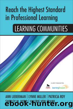 Reach the Highest Standard in Professional Learning: Learning Communities by Hord Shirley M.;Roy Patricia A.;