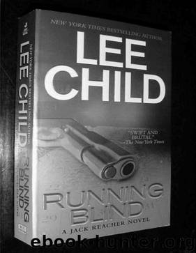 Reacher 04 - Running Blind by Lee Child