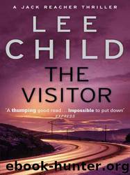 Reacher 04 - The Visitor by Lee Child
