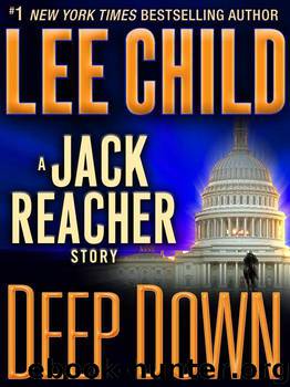 Reacher 16.5 - Deep Down by Lee Child