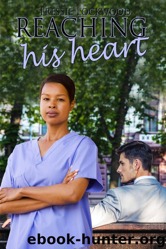 Reaching His Heart by Tressie Lockwood