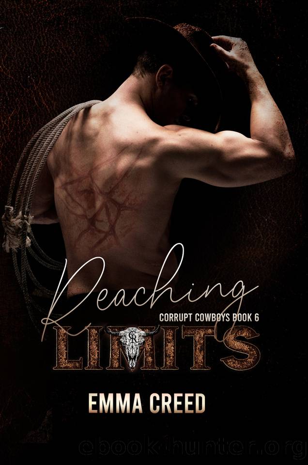 Reaching Limits (Corrupt Cowboys Book 6) by Creed Emma