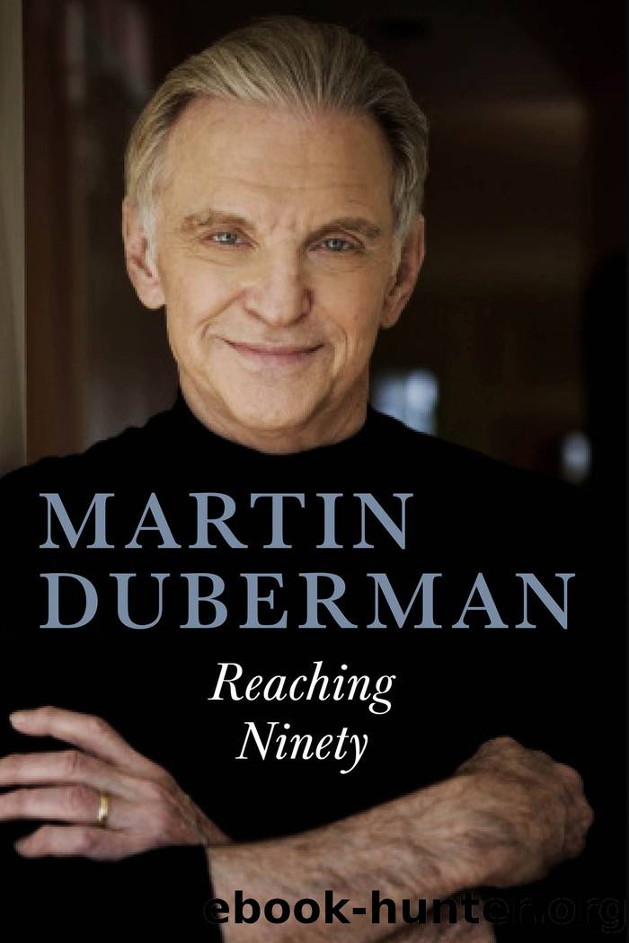Reaching Ninety by Martin Duberman