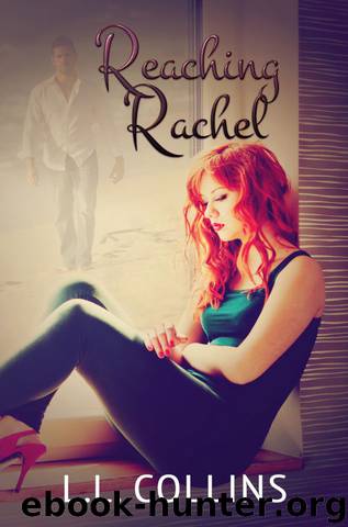 Reaching Rachel by LL Collins