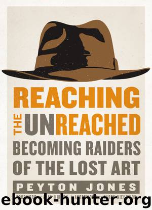 Reaching the Unreached by Peyton Jones