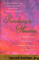 Reaching to Heaven by James van Praagh