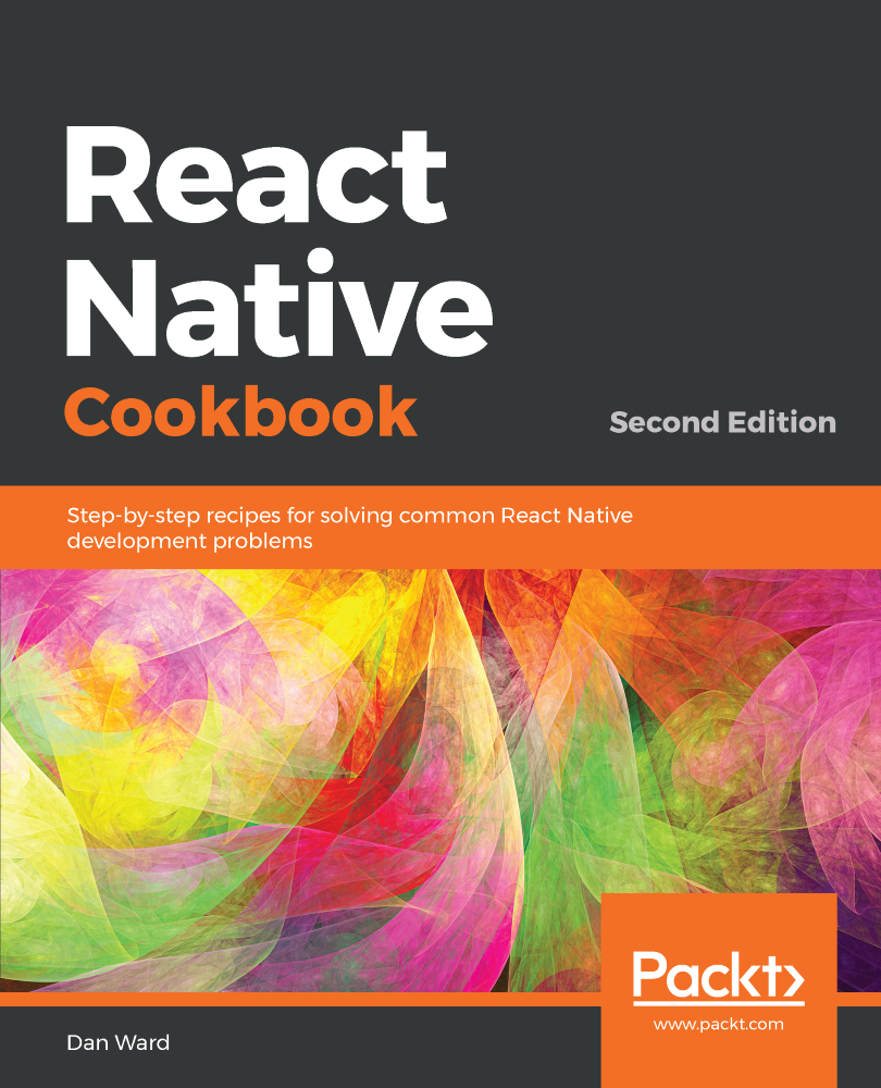 React Native Cookbook by Dan Ward