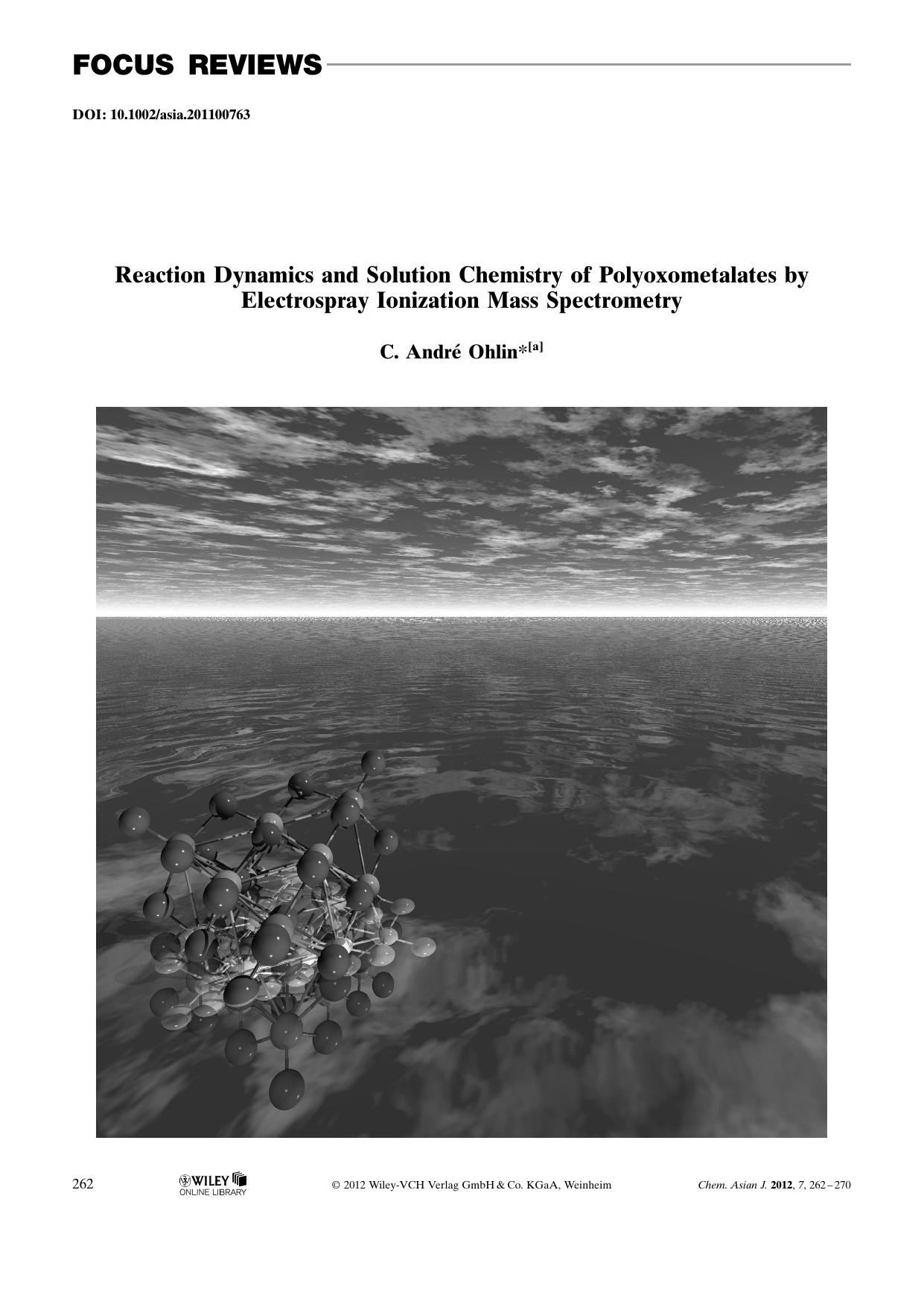 Reaction Dynamics and Solution Chemistry of Polyoxometalates by Electrospray Ionization Mass Spectrometry by Unknown