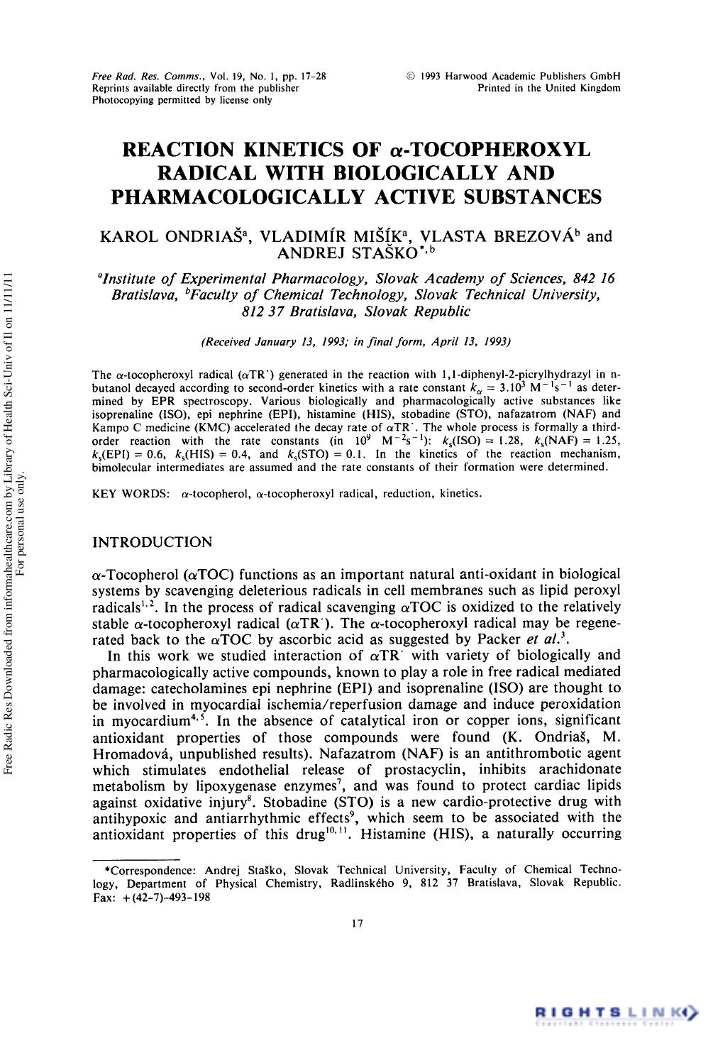 Reaction Kinetics of Î±-Tocopheroxyl Radical with Biologically and Pharmacologically Active Substances by Karol Ondriaš1 VladimíR Mišík1 Vlasta Brezová2 & Andrej Staško2†