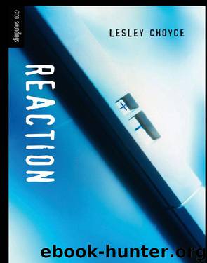 Reaction by Lesley Choyce