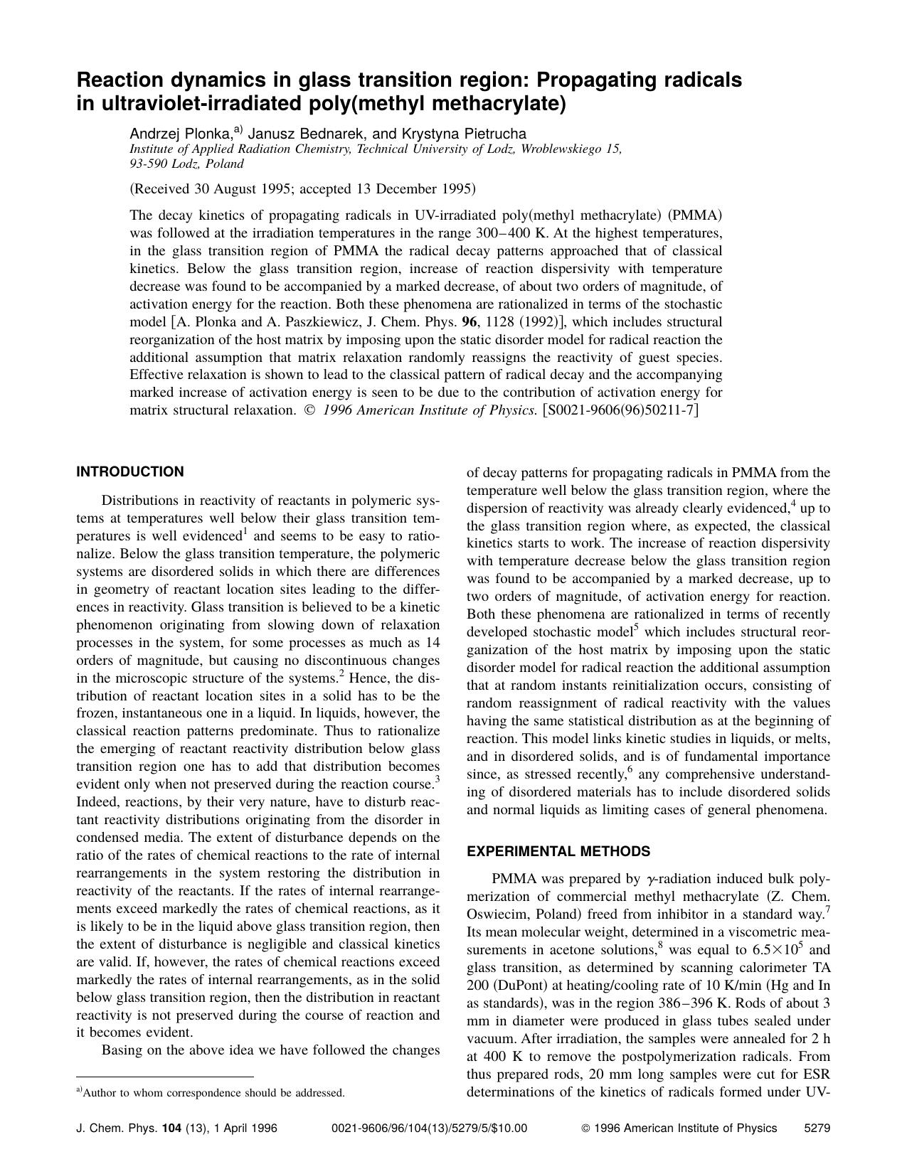 Reaction dynamics in glass transition region: Propagating radicals in ultraviolet-irradiated poly[methyl methacrylate] by Andrzej Plonka & Janusz Bednarek & and Krystyna Pietrucha