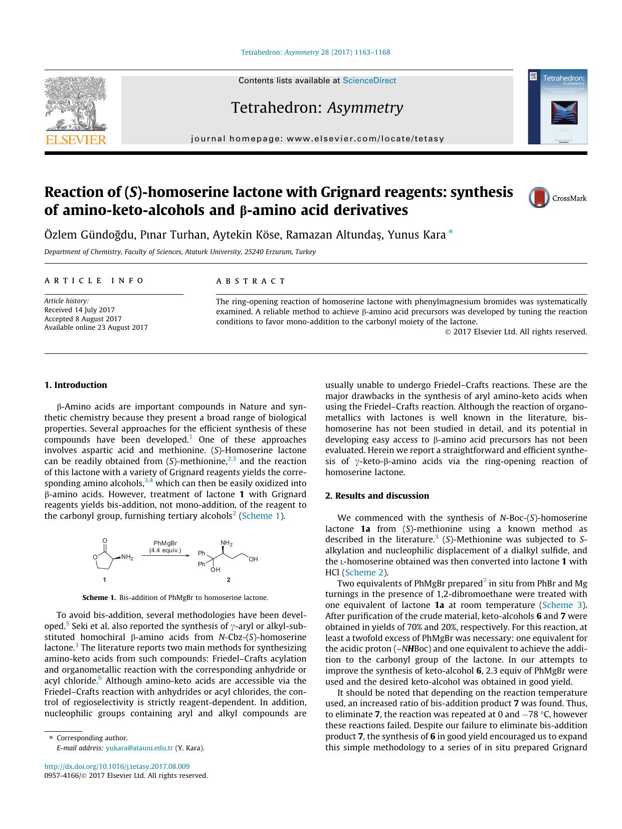 Reaction of (S)-homoserine lactone with Grignard reagents: synthesis of amino-keto-alcohols and ÃÂ²-amino acid derivatives by Ã–zlem GÃ¼ndoÄŸdu & Pınar Turhan & Aytekin Köse & Ramazan Altundaş & Yunus Kara