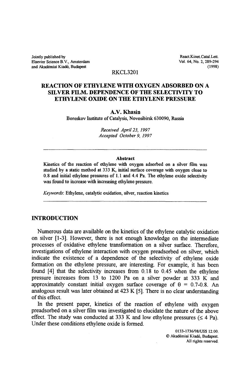 Reaction of ethylene with oxygen adsorbed on a silver film. Dependence of the selectivity to ethylene oxide on the ethylene pressure by Unknown
