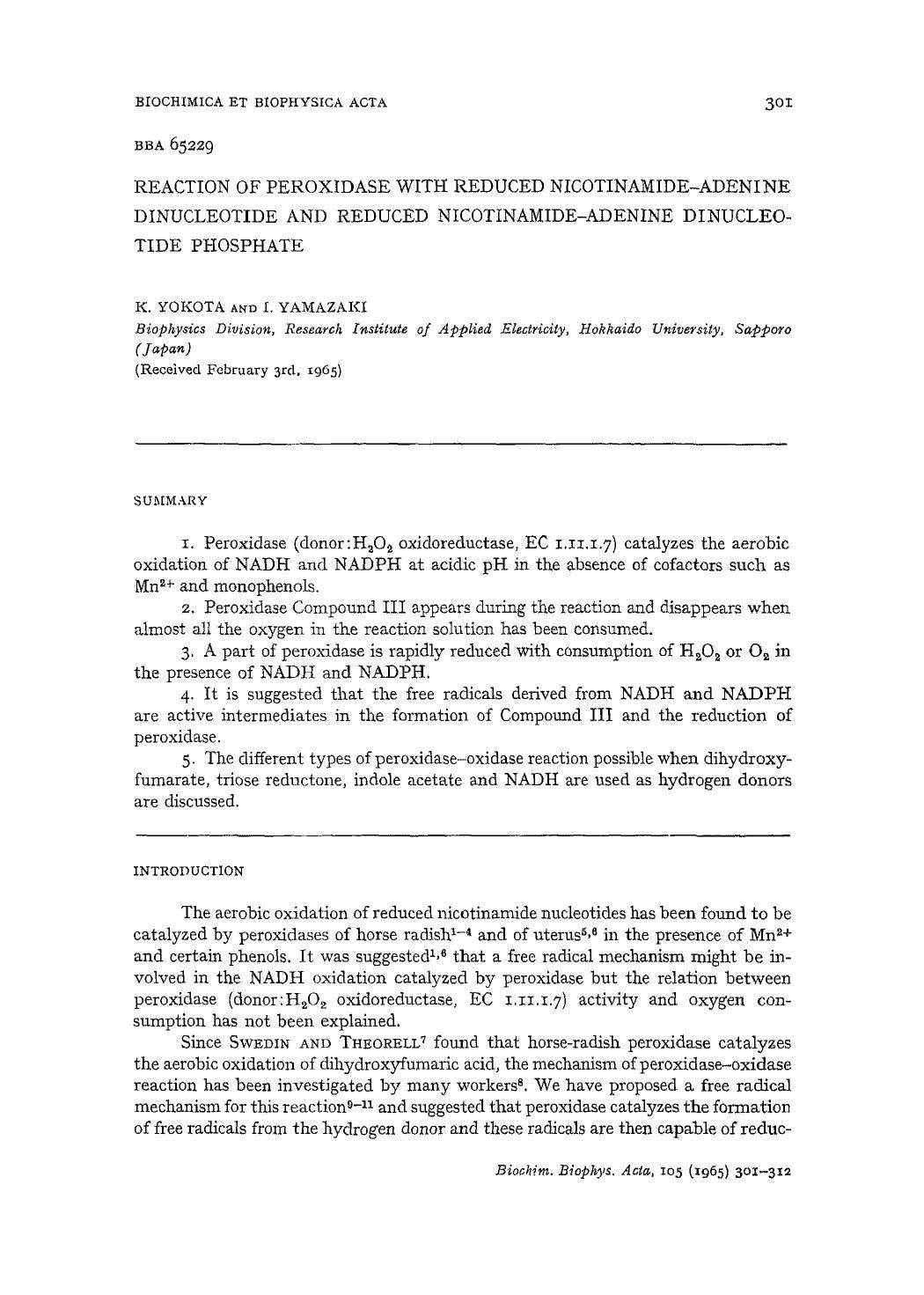 Reaction of peroxidase with reduced nicotinamide-adenine dinucleotide and reduced nicotinamide-adenine dinucleotide phosphate by K. Yokota; I. Yamazaki
